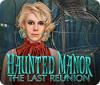 Haunted Manor: The Last Reunion тоглоом