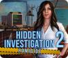 Hidden Investigation 2: Homicide тоглоом