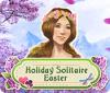 Holiday Solitaire Easter тоглоом