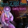 House of 1000 Doors: Family Secrets тоглоом