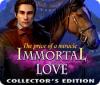 Immortal Love 2: The Price of a Miracle Collector's Edition тоглоом