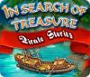 In Search Of Treasure: Pirate Stories тоглоом