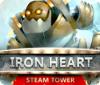 Iron Heart: Steam Tower тоглоом