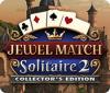 Jewel Match Solitaire 2 Collector's Edition тоглоом