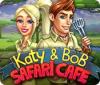 Katy and Bob: Safari Cafe тоглоом