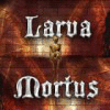 Larva Mortus тоглоом