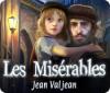 Les Misérables: Jean Valjean тоглоом