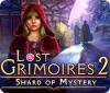 Lost Grimoires 2: Shard of Mystery тоглоом