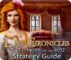 Love Chronicles: The Sword and the Rose Strategy Guide тоглоом