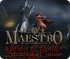 Maestro: Music of Death Strategy Guide тоглоом