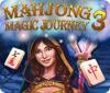Mahjong Magic Journey 3 тоглоом