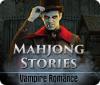Mahjong Stories: Vampire Romance тоглоом