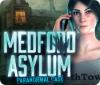 Medford Asylum: Paranormal Case тоглоом