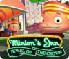 Minion's Inn: Jewel of the Crown тоглоом