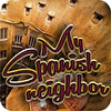 My Spanis Neighbor тоглоом