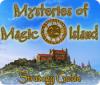 Mysteries of Magic Island Strategy Guide тоглоом