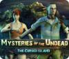 Mysteries of Undead: The Cursed Island тоглоом