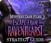Mystery Case Files: Escape from Ravenhearst Strategy Guide тоглоом