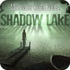 Mystery Case Files: Shadow Lake Collector's Edition тоглоом