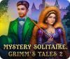 Mystery Solitaire: Grimm's Tales 2 тоглоом