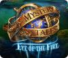 Mystery Tales: Eye of the Fire тоглоом