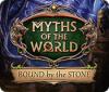 Myths of the World: Bound by the Stone тоглоом