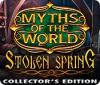 Myths of the World: Stolen Spring Collector's Edition тоглоом