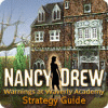 Nancy Drew: Warnings at Waverly Academy Strategy Guide тоглоом