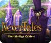 Nevertales: Hearthbridge Cabinet тоглоом