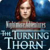 Nightmare Adventures: The Turning Thorn тоглоом