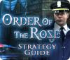 Order of the Rose Strategy Guide тоглоом