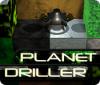 Planet Driller тоглоом