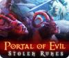 Portal of Evil: Stolen Runes тоглоом