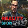 Reality Show: Fatal Shot тоглоом