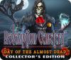 Redemption Cemetery: Day of the Almost Dead Collector's Edition тоглоом