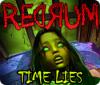 Redrum: Time Lies тоглоом