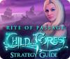 Rite of Passage: Child of the Forest Strategy Guide тоглоом