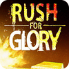 Rush for Glory тоглоом