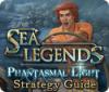 Sea Legends: Phantasmal Light Strategy Guide тоглоом