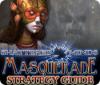 Shattered Minds: Masquerade Strategy Guide тоглоом