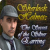 Sherlock Holmes - The Secret of the Silver Earring тоглоом