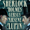 Sherlock Holmes VS Arsene Lupin тоглоом