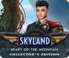 Skyland: Heart of the Mountain Collector's Edition тоглоом