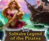 Solitaire Legend of the Pirates тоглоом