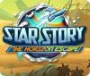 Star Story: The Horizon Escape тоглоом