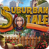 Suburban Tale тоглоом
