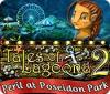 Tales of Lagoona 2: Peril at Poseidon Park тоглоом