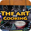 The Art of Cooking тоглоом