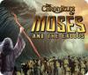 The Chronicles of Moses and the Exodus тоглоом