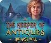 The Keeper of Antiques: The Last Will тоглоом
